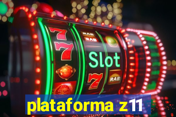 plataforma z11